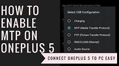 How To Set Up OnePlus 5 5T 6 6T USB Transfer Mod To connect Pc Windows DEVELOPER OPTION -ENABLE MTP