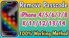 Remove Passcode iPhone 4/5/6/7/8/X/SE/11/12/13/14 | How To Unlock iPhone If Forgot Passcode