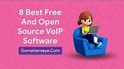 8 Best Free And Open Source VoIP Software