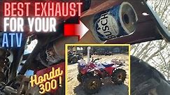 The Best Exhaust for YOUR ATV | Featuring Honda 300 Fourtrax 4x4