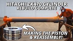 Making the Piston & Reassembly! | Hitachi ZX470 Cylinder Rebuild | Part 3