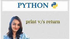 Difference between print() and return - Python