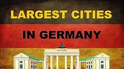 TOP 10 LARGEST CITIES IN GERMANY | TOP 10 GROßTEN STÄDTE IN DEUTSCHLAND