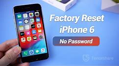 Factory Reset iPhone 6 without Password