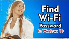 How to Find your WiFi Password in Windows 10 PC or Laptop