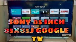 SONY 85 INCH 4K UHD TV 85X85J 2021 MODEL GOOGLE TV UNBOXING