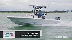 Boat Buyers Guide: 2019 Robalo 226 Cayman S