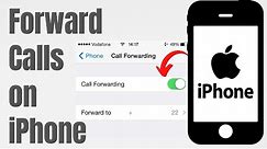 How to Forward Calls on iPhone