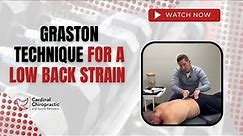 Graston Technique for a Low Back Strain - Your Burlington NC Chiropractor