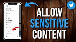 How to Allow Sensitive Content on X (Twitter) iPhone [2024]