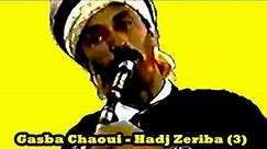 Gasba Chaoui - Hadj Zeriba - titre 3