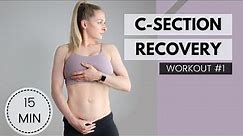 C-Section Recovery Plan: Workout #1- heal and strengthen your body post C-section, postpartum