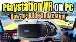 How to use a Playstation VR headset on PC. Set-up-guide and testing!