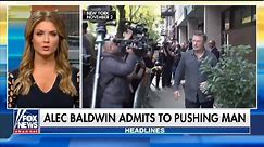 Alec Baldwin admits to pushing man