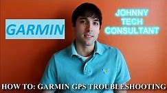 How To: Garmin GPS Troubleshooting & Support