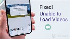 Unable to Load Videos on iPhone/Videos Not Playing on iPhone? 6 Ways to Fix It!
