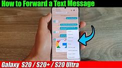 Galaxy S20/S20+: How to Forward a Text Message