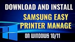 How to Download and Install Samsung Easy Printer Manage