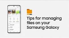 Samsung Support: How to manage files on your Galaxy device