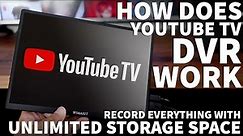 How Does YouTube TV DVR Work - How to Record on YouTube TV with Unlimited Storage