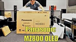 Panasonic MZ800 Series 4K OLED Android TV OLED Unboxing Setup and Test