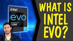 Intel EVO Explained