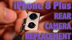 iPhone 8 Plus Rear Camera Replacement