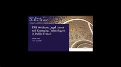 TRB Webinar: Legal Issues and Emerging Technologies in Public Transit