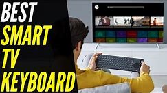 TOP 5: Best Smart TV Keyboard 2022 | Choose The Best One!