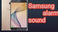 Samsung alarm sound