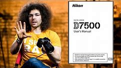 Nikon D7500 User's Guide