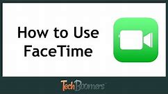 How to Use FaceTime