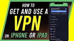 How To Use VPN On iPhone