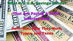 What Are U.S. Savings Bonds? Definition, How They Work, Types, and Taxes | Government Savings Bonds
