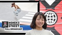 Women’s Skateboard Street: FULL COMPETITION | X Games California 2023