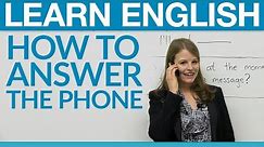 Speaking English - How to answer the phone