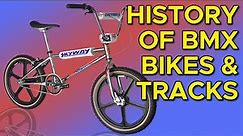 History of BMX Bikes & Tracks