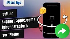 iPhone bloqué sur support.apple.com/iphone/restore