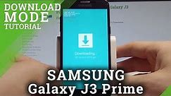 How to Enable Download Mode on SAMSUNG Galaxy J3 Prime - Download Mode Tutorial