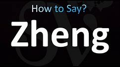 How to Pronounce Zheng (Correctly!)