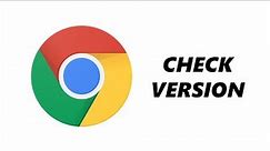 How To Check Google Chrome Version