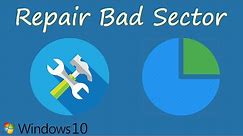 How to Repair Bad Sectors in Windows 10? (2 Ways Included)