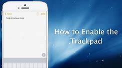 How to enable and use your iPhone 6s keyboard as a Trackpad with 3D Touch - iPhone Hacks