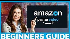 How to Use Amazon Prime Video 2022? (Quick Beginners Tutorial)