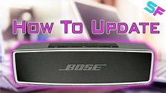How to update the Bose SoundLink Mini 2