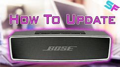 How to update the Bose SoundLink Mini 2