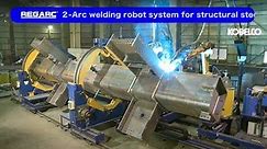 REGARC™ 2-Arc Welding Robot System for Structural Steel