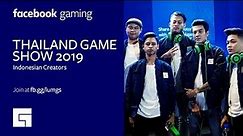 Thailand Game Show 2019: Facebook Gaming Indonesia!