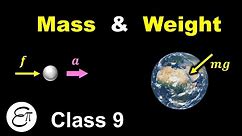 Mass and Weight || for Class 9 in Hindi