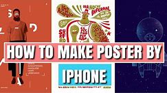 how to make poster in iphone,how to make poster in mobile phone
